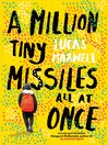 A Million Tiny Missiles All At Once (ebook)